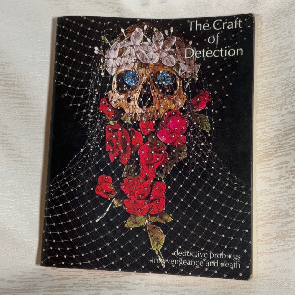 The Craft of Detection-deductive probings into vengeance and death-1973-1st Ed